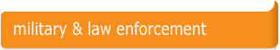 military and law enforcement